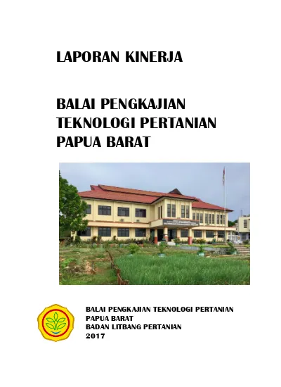 LAPORAN KINERJA PAPUA BARAT BALAI PENGKAJIAN TEKNOLOGI PERTANIAN