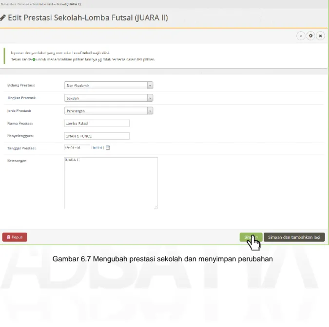 Gambar 6.7 Mengubah prestasi sekolah dan menyimpan perubahan 