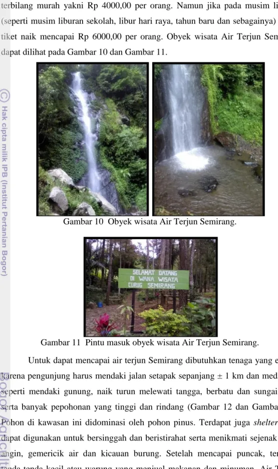Gambar 10  Obyek wisata Air Terjun Semirang. 