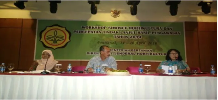 Gambar 1. Workshop SIMONEV Ditjen Hortikultura Tahun 2014                           di Pontianak, Kalimantan Barat 