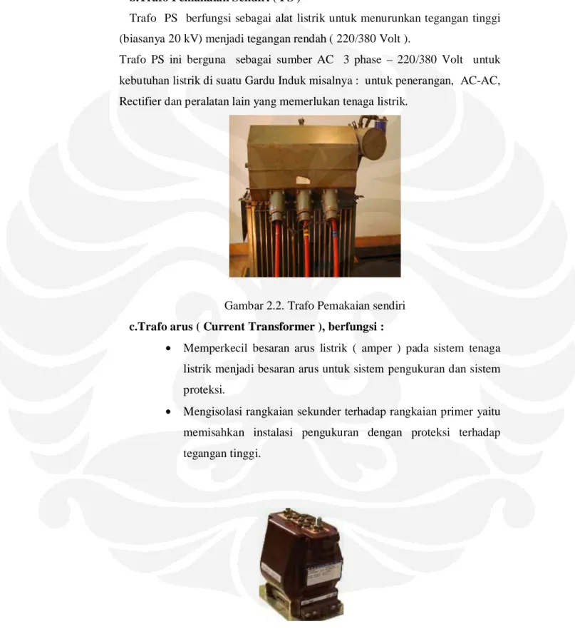 Gambar 2.2. Trafo Pemakaian sendiri c.Trafo arus ( Current Transformer ), berfungsi :