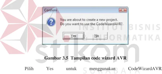 Gambar 3.5  Tampilan code wizard AVR 