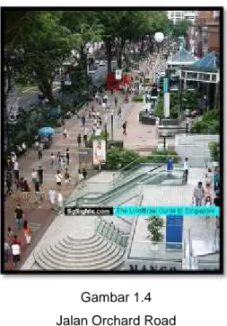 Gambar 1.4 Jalan Orchard Road (Sumber : www.google.com)