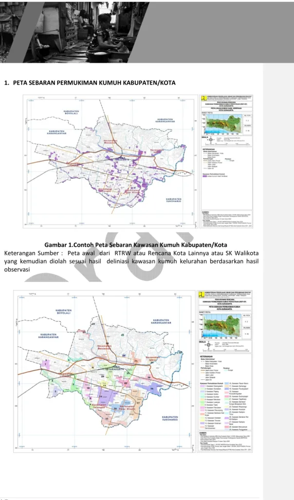 Gambar 1.Contoh Peta Sebaran Kawasan Kumuh Kabupaten/Kota 