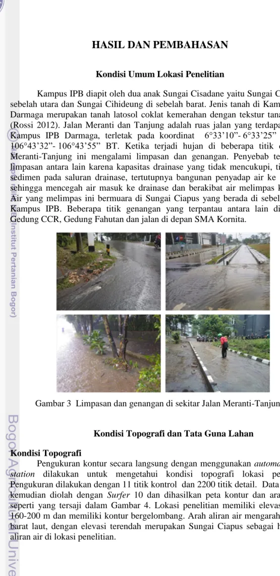 Gambar 3  Limpasan dan genangan di sekitar Jalan Meranti-Tanjung 