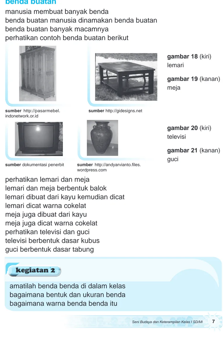 gambar 18 (kiri) lemari gambar 19 (kanan) meja sumber http://pasarmebel. indonetwork.or.id sumber http://gidesigns.netbenda buatan