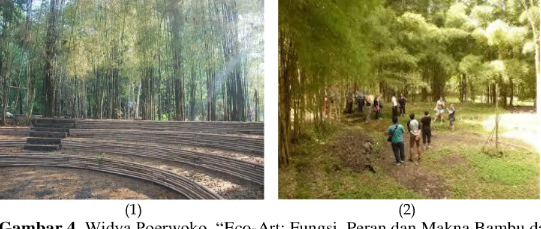 Gambar 4. Widya Poerwoko, ―Eco-Art: Fungsi, Peran dan Makna Bambu dalam  Integrated  Space Design‖, 2009 (1) panggung terbuka, (2) pohon bambu yang diikat 