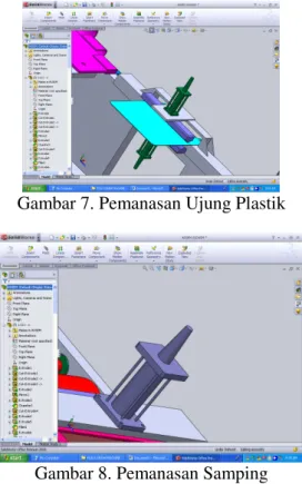 Gambar 7. Pemanasan Ujung Plastik