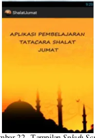Gambar 22.   Tampilan Splash Screen 