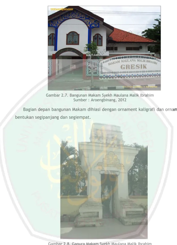 Gambar 2.7. Bangunan Makam Syekh Maulana Malik Ibrahim  Sumber : Aroengbinang, 2012 