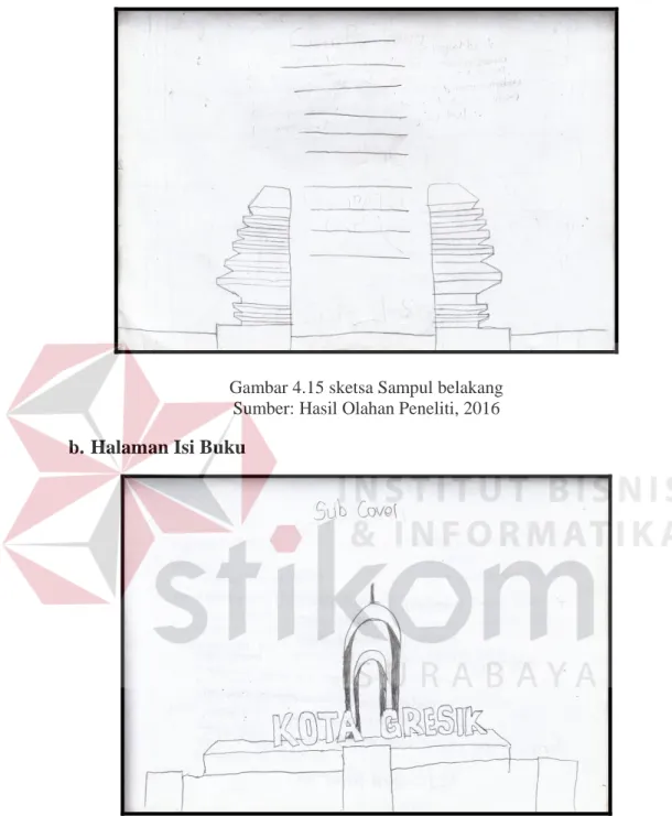 Gambar 4.15 sketsa Sampul belakang  Sumber: Hasil Olahan Peneliti, 2016  b.  Halaman Isi Buku 