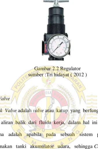 Gambar 2.2 Regulator  sumber :Tri hidayat ( 2012 ) 