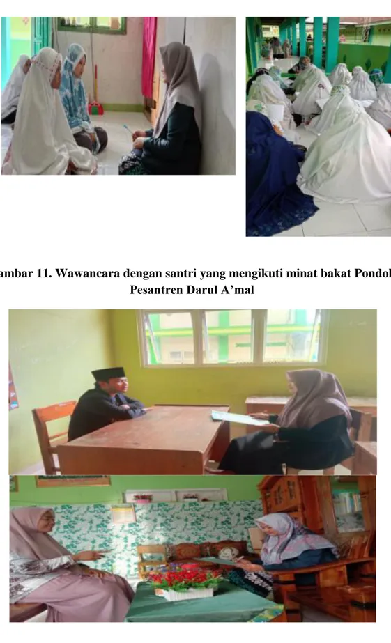 Gambar 12. Wawancara dengan ustad/ustadzah Pondok Pesantren Darul  A’mal 
