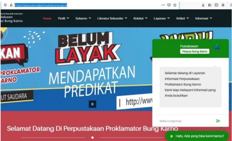 Gambar 4. Live chat di situs web Perpustakaan Proklamator Bung Karno Blitar  Layanan  ini  digunakan  untuk  memfasilitasi  pemustaka  seperti  konsultasi   ke-bungkarno-an  secara  online  maupun  mendapatkan  informasi  secara  langsung 