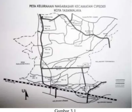 Gambar 3.1  Peta Kelurahan Nagarasari  (Sumber:dokumentasi pribadi. 2014) 
