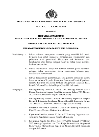 PERATURAN KEPALA KEPOLISIAN NEGARA REPUBLIK INDONESIA NO. POL. : 4 ...