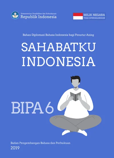 BIPA 6 INDONESIA SAHABATKU MILIK NEGARA. Bahan Diplomasi Bahasa ...