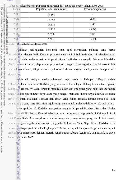 Tabel 5. Perkembangan Populasi Sapi Perah di Kabupaten Bogor Tahun 2003-2008. 