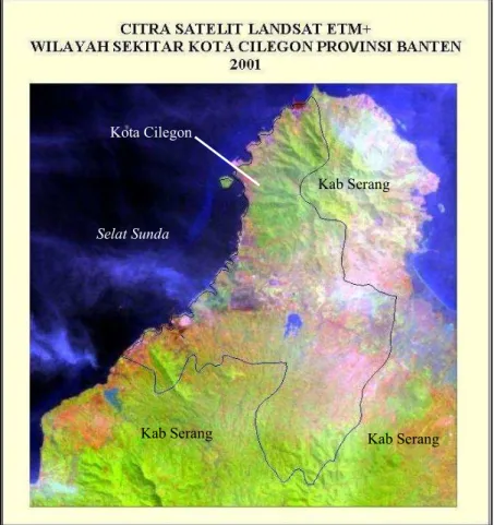 Gambar 7. Citra Landsat ETM +  Wilayah di sekitar Kota Cilegon. 