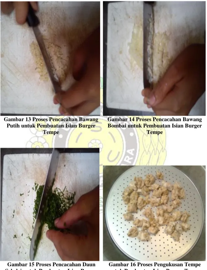 Gambar 13 Proses Pencacahan Bawang  Putih untuk Pembuatan Isian Burger 