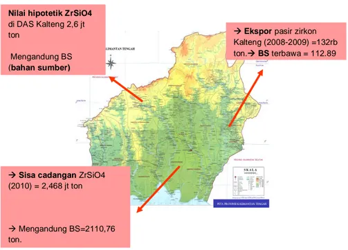 Gambar 1. Perkiraan  nilai  cadangan  bahan sumber DAS  Kalteng dihitung  berdasarkan  hasil  analisis  pasir  zirkon  siap  ekspor  (PT