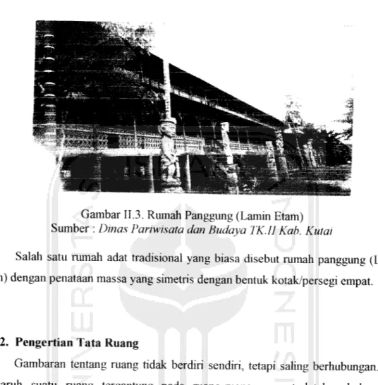 Gambar II.3. Rumah Panggung (Lamin Etam) Sumber : DinasPariwisata dan Budaya TK.I1 Kab