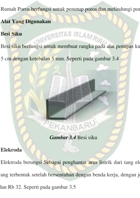 Gambar 3.4 Besi siku  3.6.2  Elekroda 