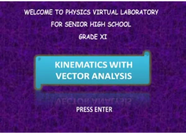 Gambar 3. Tampilan pembuka Virtual Laboratory  Tampilan  pembuka  dari  Virtual  Laboratory  menunjukkan  judul  dari  materi  pokok  yang  akan  dipelajari  menggunakan  Virtual  Laboratory