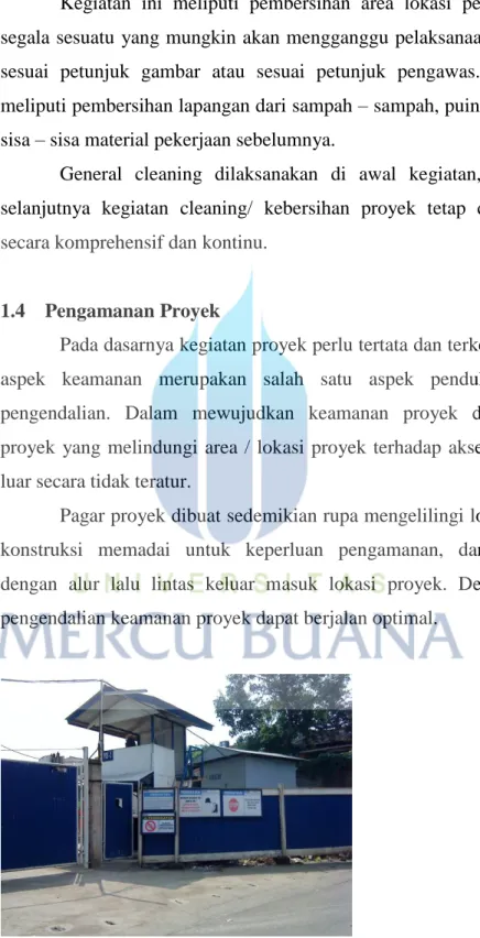 Gambar 2. Pagar pembatas &amp; pos security. 