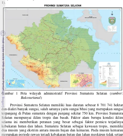 Gambar 1 Peta wilayah administratif Provinsi Sumatera Selatan (sumber: 
