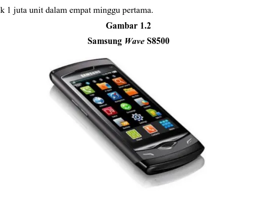 Gambar 1.2  Samsung Wave S8500 