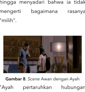Gambar 8. Scene Awan dengan Ayah 
