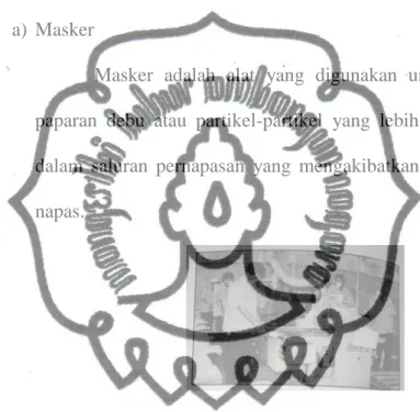Gambar 6. Masker    