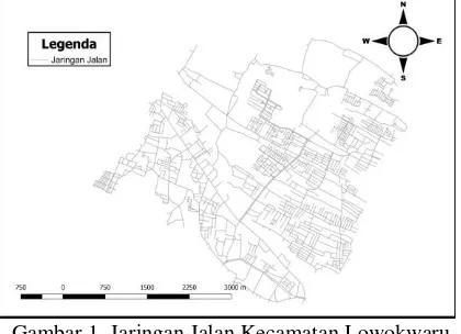 Gambar 1. Jaringan Jalan Kecamatan Lowokwaru 3.5. Pengolahan Data 