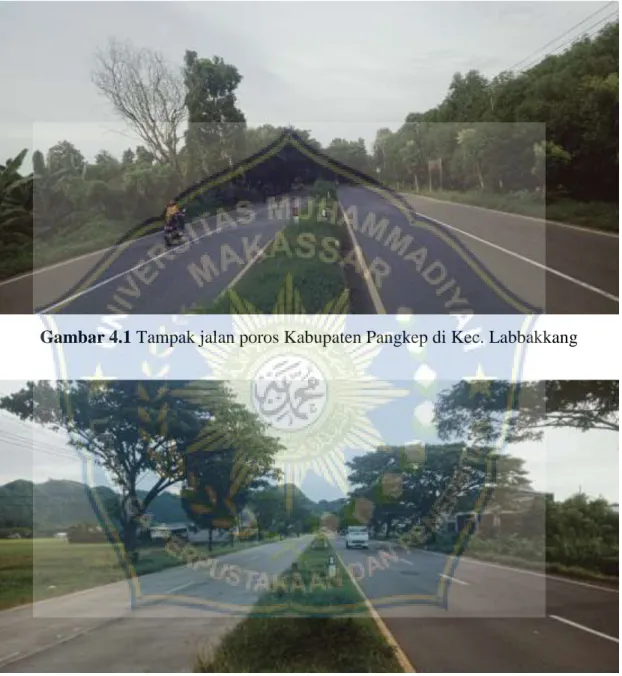 Gambar 4.1 Tampak jalan poros Kabupaten Pangkep di Kec. Labbakkang 