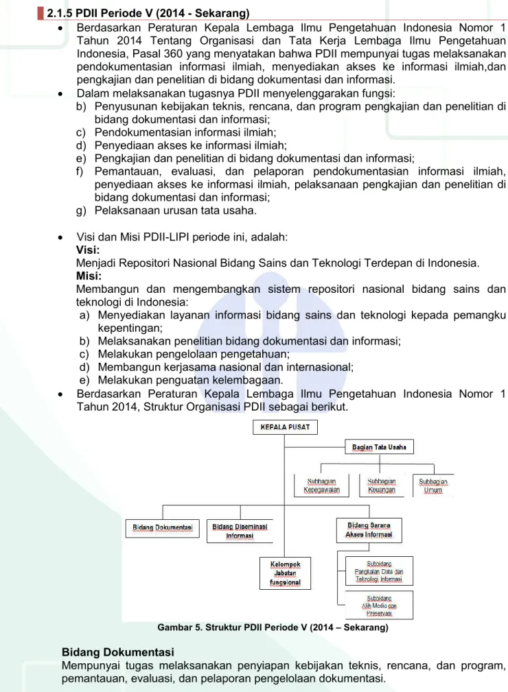 Gambar 5. Struktur PDII Periode V (2014 – Sekarang) 