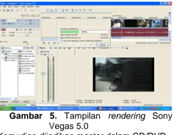 Gambar  5.  Tampilan  rendering  Sony  Vegas 5.0 