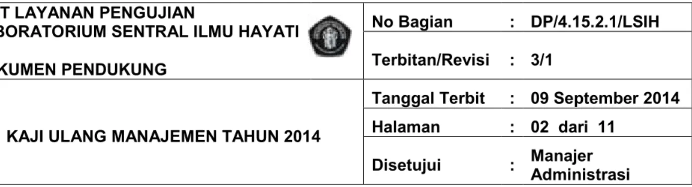 Tabel 2 : Capaian sasaran mutu tahun 2014 (Januari-Juni 2014)