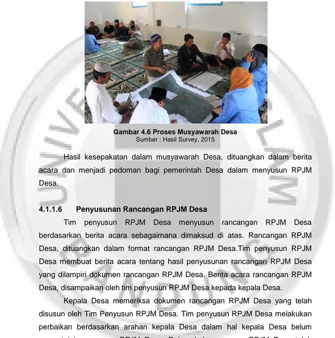 Gambar 4.6 Proses Musyawarah Desa  Sumber : Hasil Survey, 2015 