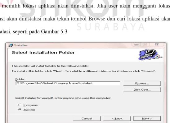 Gambar 5.3. Tampilan Select Installation Folder 