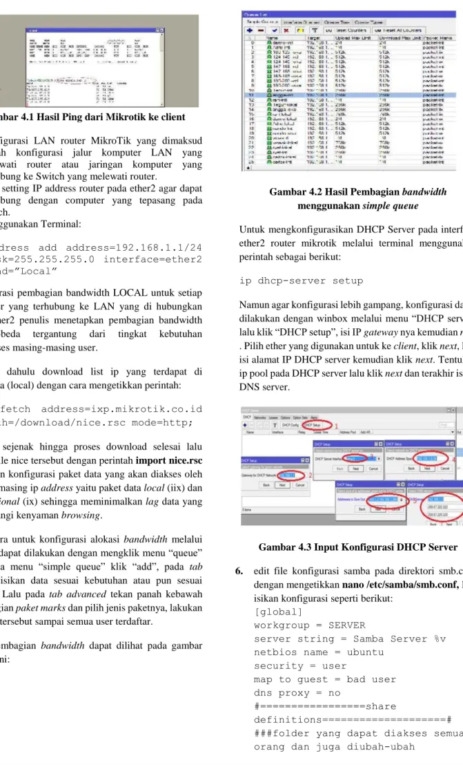 Gambar 4.3 Input Konfigurasi DHCP Server  6.  edit  file  konfigurasi  samba  pada  direktori  smb.conf 