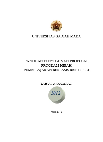 UNIVERSITAS GADJAH MADA PANDUAN PENYUSUNAN PROPOSAL PROGRAM HIBAH ...