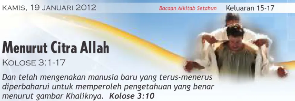 Gambar diri yang rusak  oleh dosa, dapat  dipulihkan oleh Yesus  Kristus   yang berkuasa.