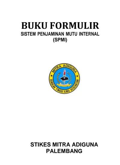 BUKU FORMULIR SISTEM PENJAMINAN MUTU INTERNAL (SPMI)