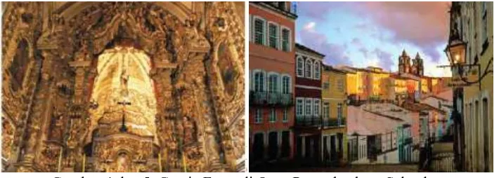 Gambar 4 dan 5. Gereja Emas di Ouro Petro dan kota Salvador (Sumber: EMBRATUR) 