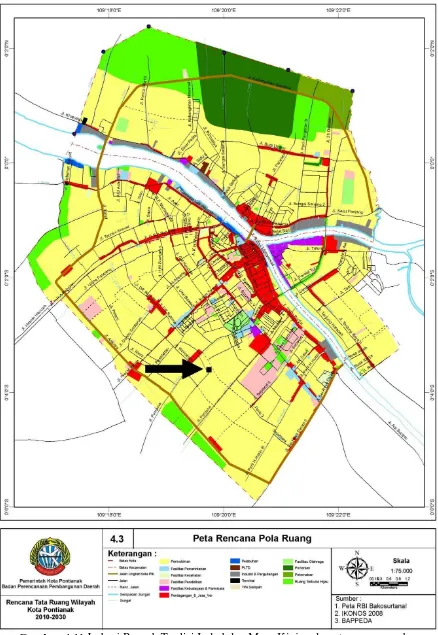 Gambar 4.11 Lokasi Rumah Tradisi Lokal dan Masa Kini pada peta rencana pola ruang Sumber: Badan Perencanaan Pembangunan Daerah Kota Pontianak, 2010 