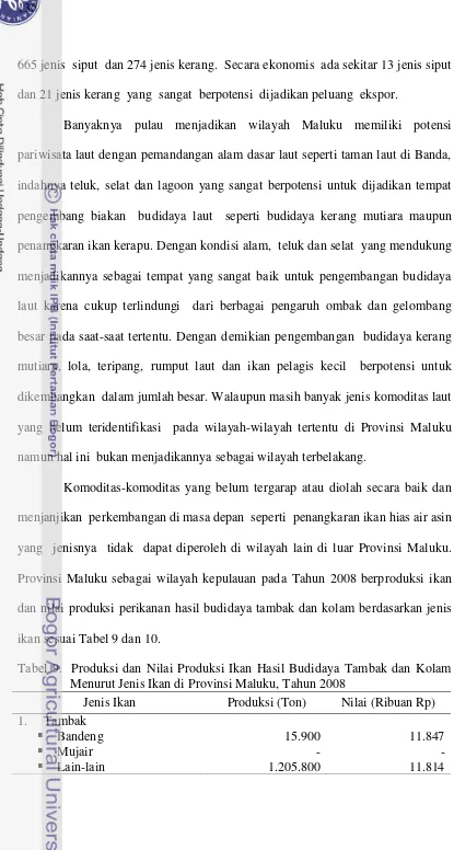 Tabel 9.  Produksi dan Nilai Produksi Ikan Hasil Budidaya Tambak dan Kolam 