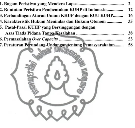 Tabel 1. Ragam Peristiwa yang Mendera Lapas..........................................  Tabel 2