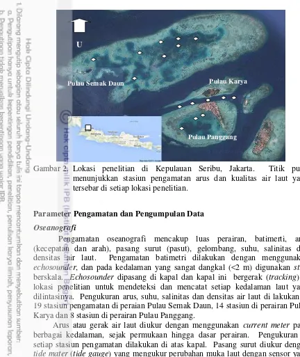 Gambar 2. Lokasi penelitian di Kepulauan Seribu, Jakarta.  Titik putih  