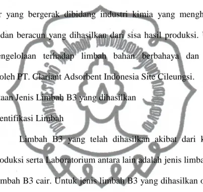 Tabel 1. Jenis Limbah B3 PT. Clariant Indonesia Site Cileungsi   No.  Jenis Limbah  Bentuk 